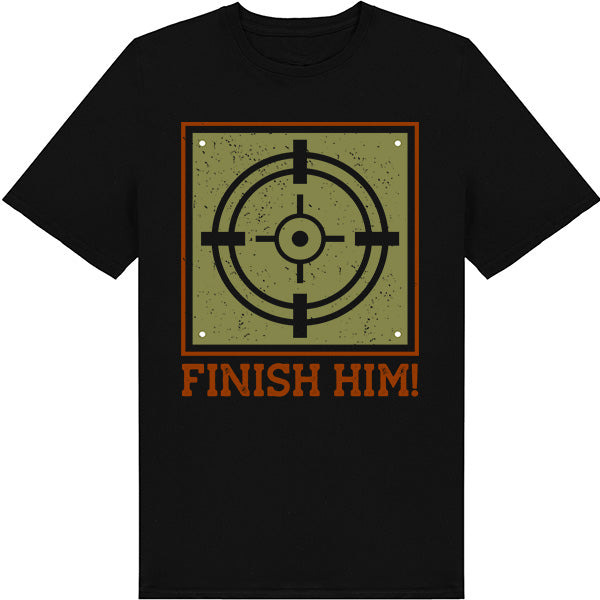 Finish Him Unisex T-Shirt | Premium Equestrian Apparel