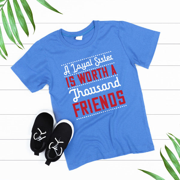 "A Loyal Sister" Unisex T-Shirt | Ideal Gift for Sisters