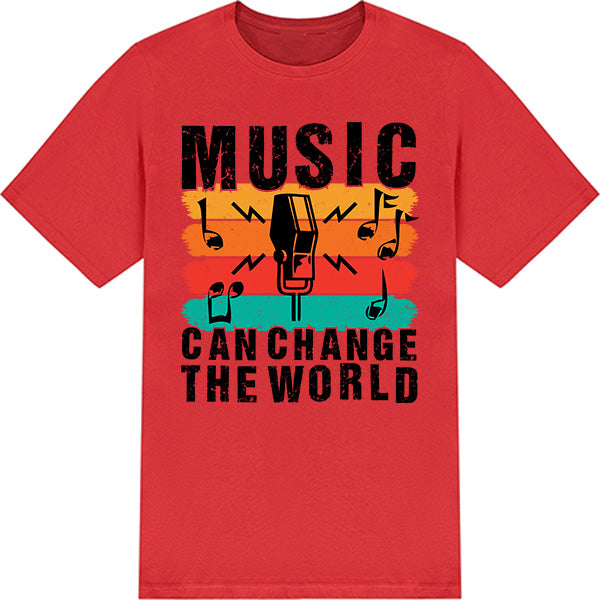 Music Can Change The World V4 T-Shirt | Unisex & Stylish