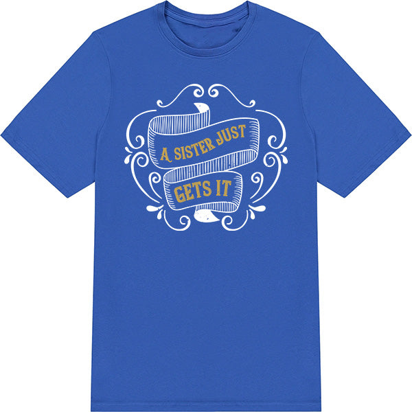 All You Need Is Love & A Sister T-Shirt | Perfect Gift for Sisters