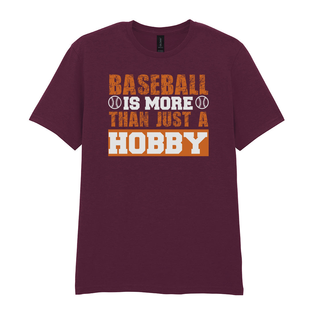 IPRINTOP Baseball Is More Than Just A Hobby - Design 2 Graphic T-Shirt in Maroon - orange and white slogan