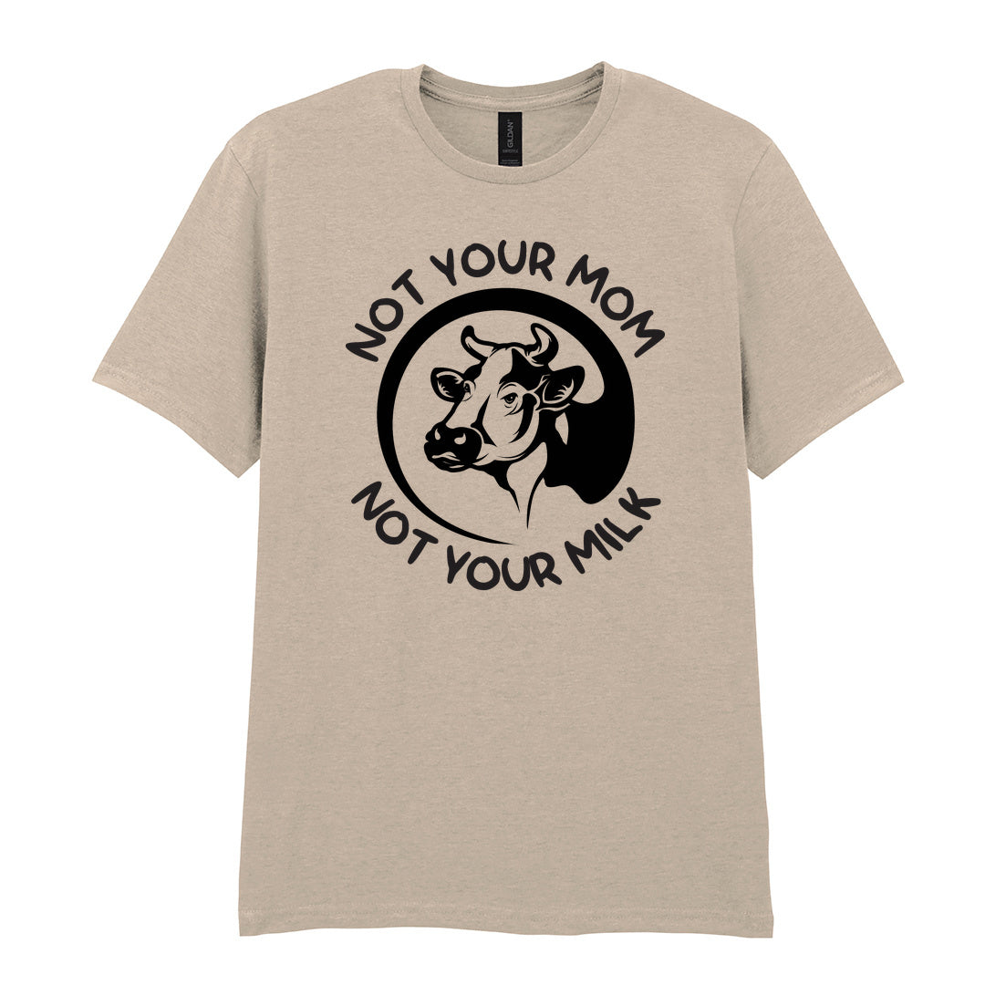 IPRINTOP Not Your Mom Not Your Milk Graphic T-Shirt in Sand - cow portrait and milk slogan
