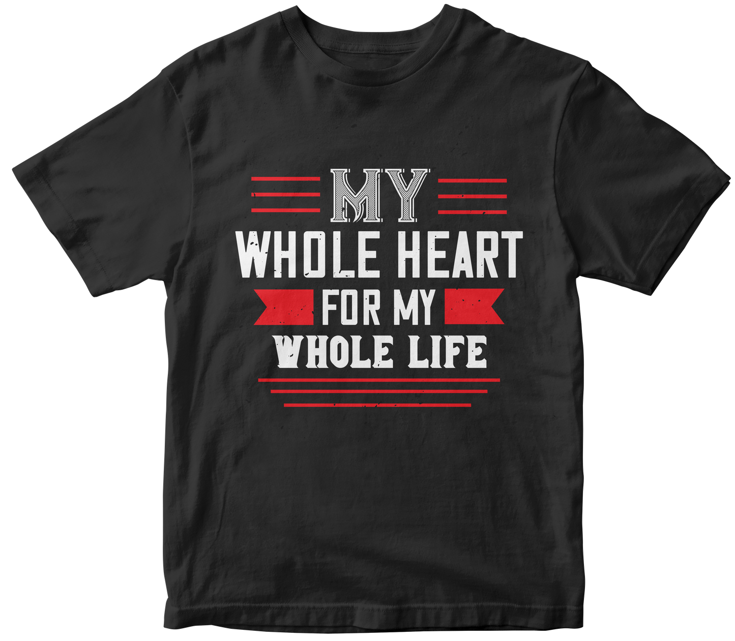 Valentine's Day Unisex T-Shirt - My Whole Heart For Life