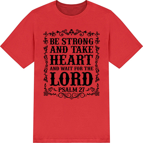 Be Strong & Take Heart T-Shirt | Christian Equestrian Apparel