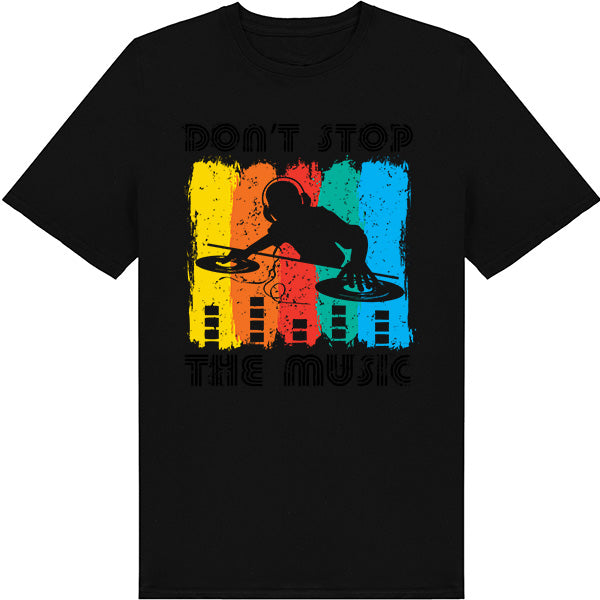 "Don't Stop The Music" BB Unisex T-Shirt | Music Lovers' Pick