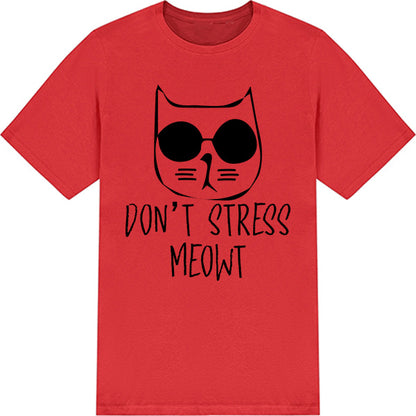 "Don't Stress Meowt" Unisex T-Shirt | Exclusive Cat Collection