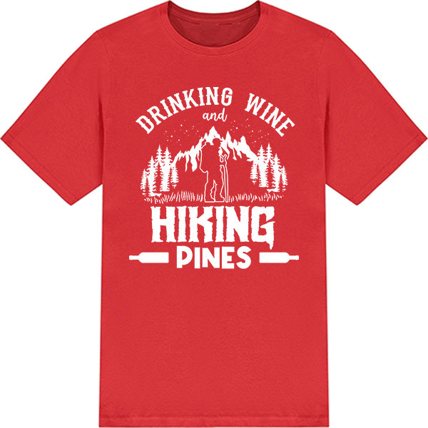 Drinking Wine and Hiking Pines graphic T-shirt - image 2