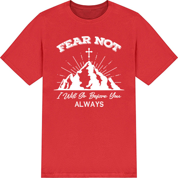 Fear Not I Will Go Before You Always graphic T-shirt - image 5