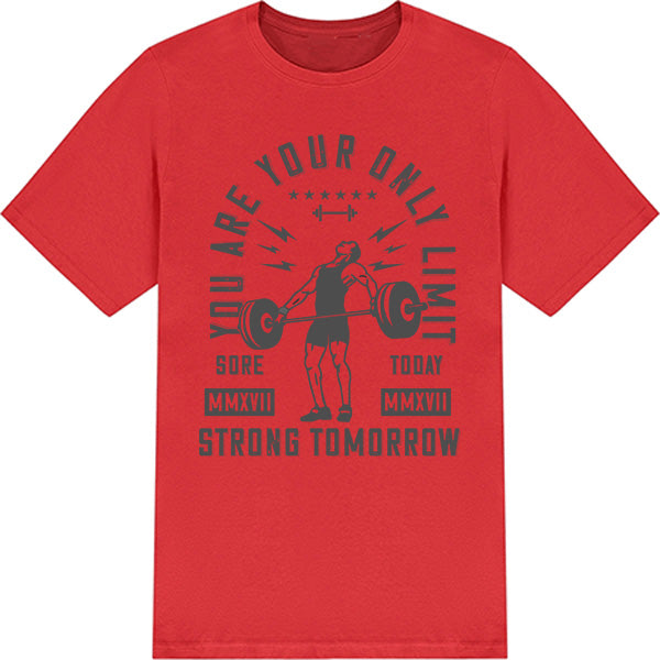 Sore Today Strong Tomorrow T-Shirt | Essential Gym Apparel