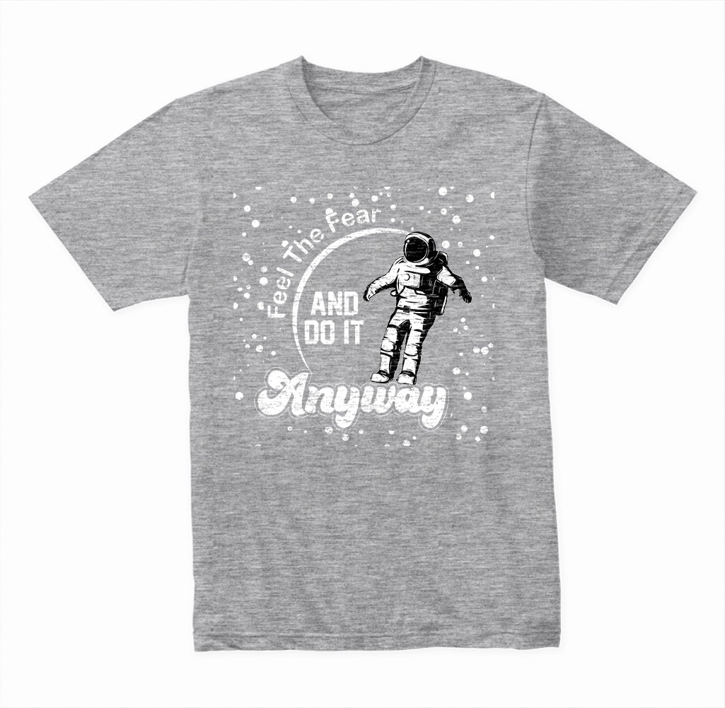 Feel the Fear and Do It Anyway graphic T-shirt - image 3