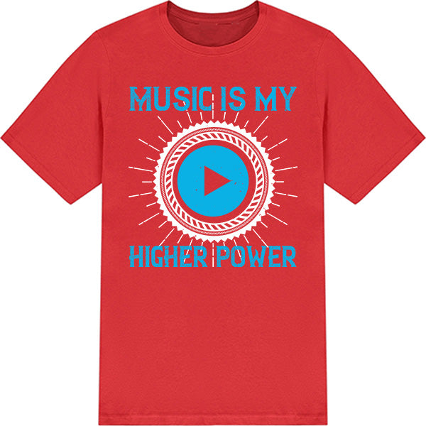 "Music Is My Higher Power" T-Shirt | Ideal for Music Lovers