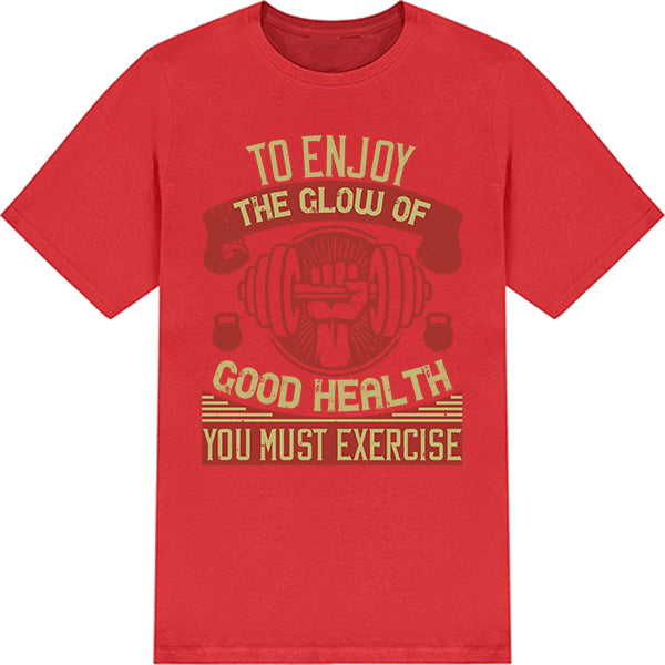 "Glow of Good Health" Unisex T-Shirt | Equestrian Fitness Tee