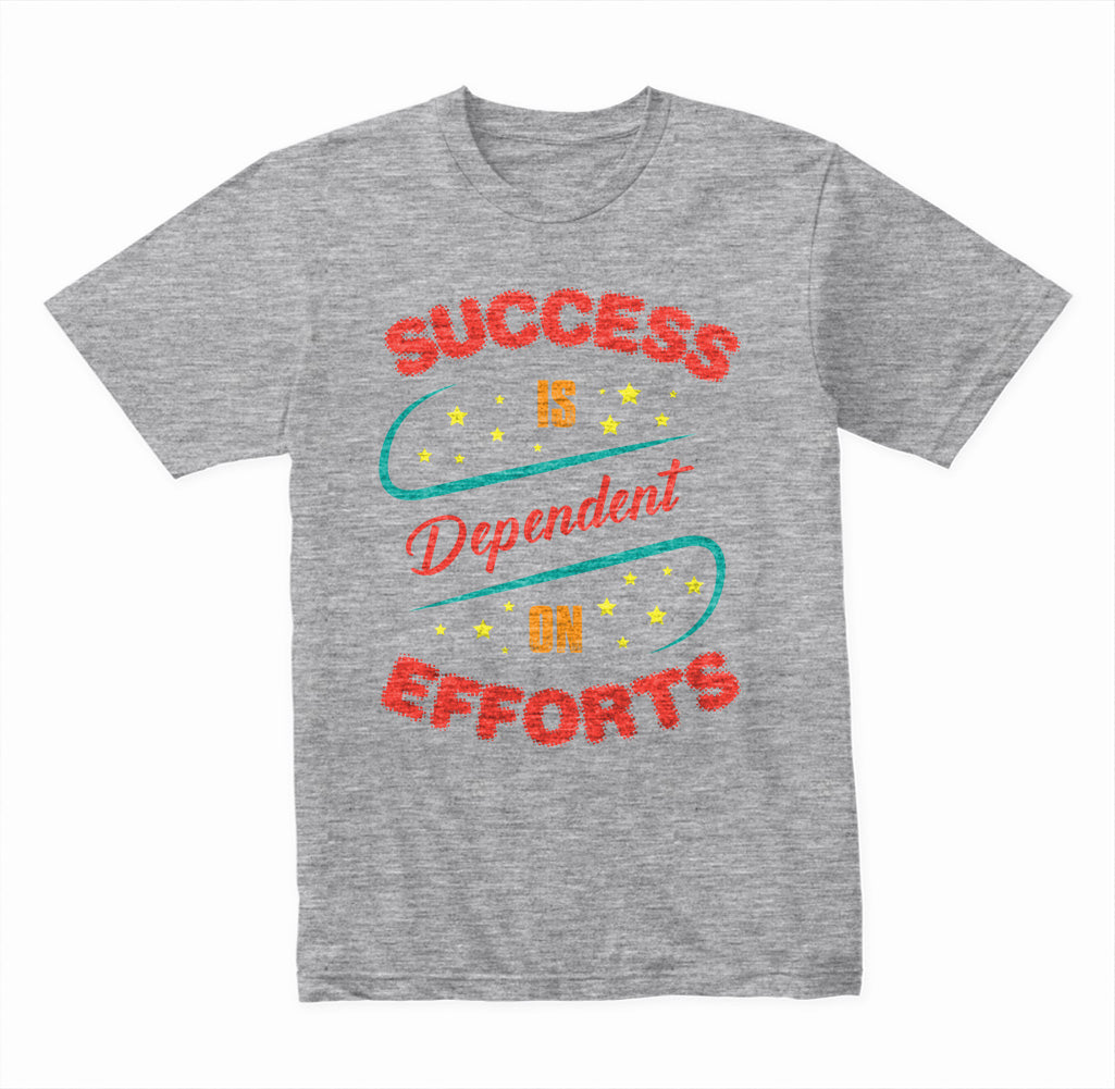 Success Is Dependent On Efforts graphic T-shirt - image 3