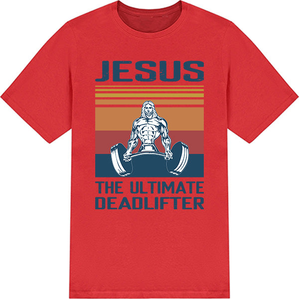Jesus The Ultimate Deadlifter graphic T-shirt - image 11