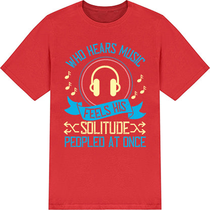 "Who Hears Music" Unisex T-Shirt | Ideal for Music Lovers