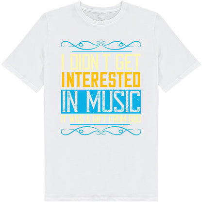 "I Didn't Get Interested In Music" Unisex T-Shirt - Equestrian