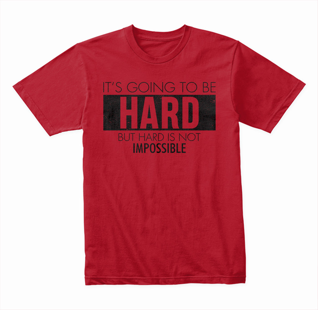Hard But Not Impossible graphic T-shirt - image 2