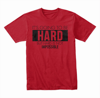Hard But Not Impossible graphic T-shirt - image 2
