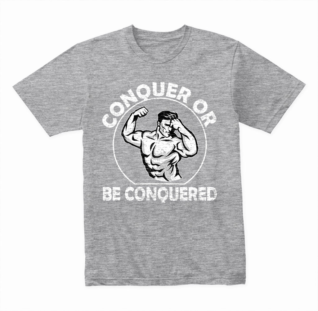 Conquer Or Be Conquered graphic T-shirt - image 4