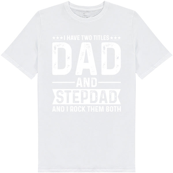 Unisex 'Dad & Stepdad' T-Shirt | Dad's Favorites Collection