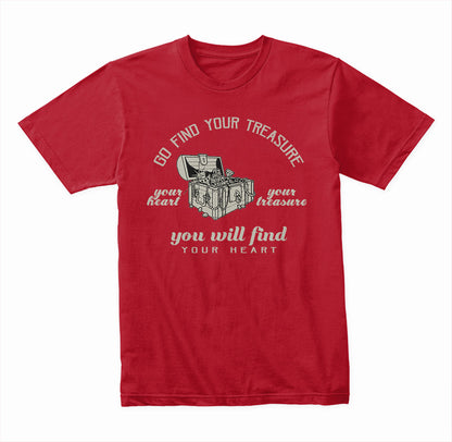 Find Your Treasure Find Your Heart graphic T-shirt mockup