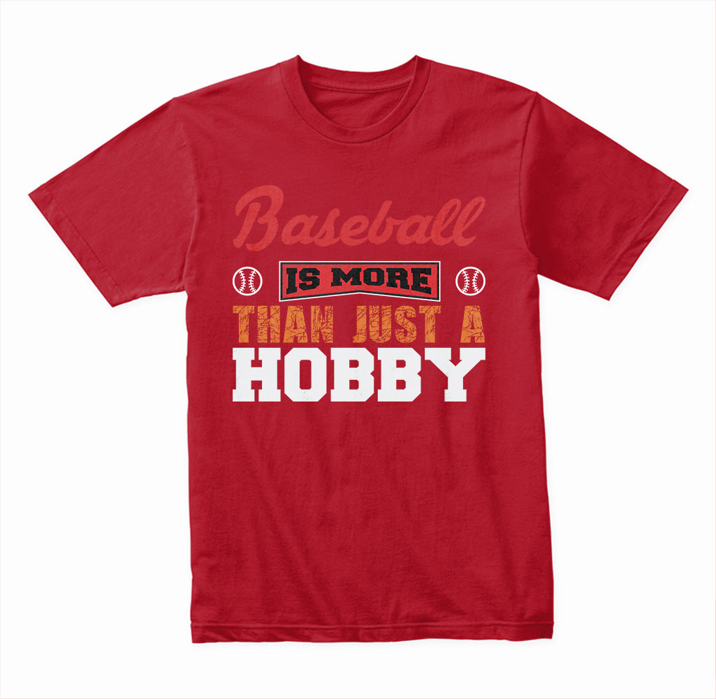 Baseball Is More Than Just A Hobby graphic T-shirt - image 2