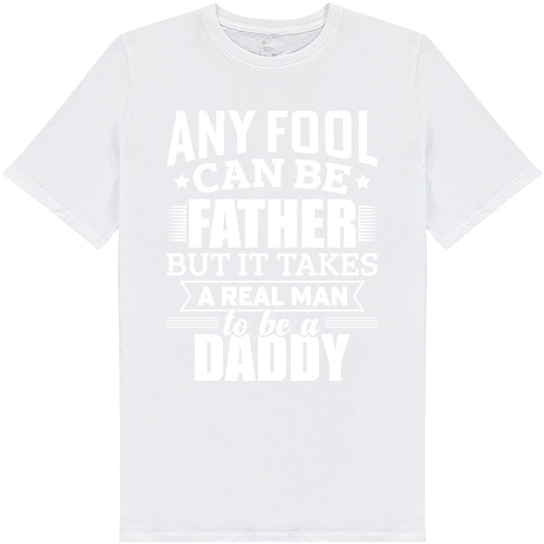 "Real Man to Be a Daddy" Unisex T-Shirt | Dad's Favorites