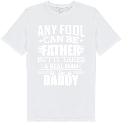 "Real Man to Be a Daddy" Unisex T-Shirt | Dad's Favorites