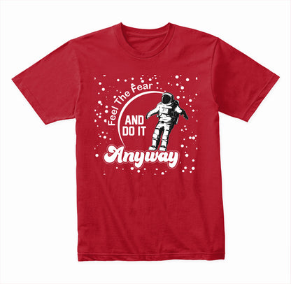 Feel the Fear and Do It Anyway graphic T-shirt - image 4