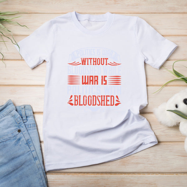 "Politics Is War" Unisex T-Shirt | Bold Political Apparel