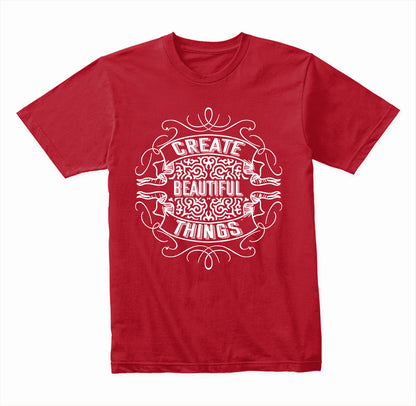 Create Beautiful Things graphic T-shirt - image 4