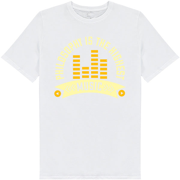"Philosophy Is The Highest Music" Unisex T-Shirt - Shop Now!