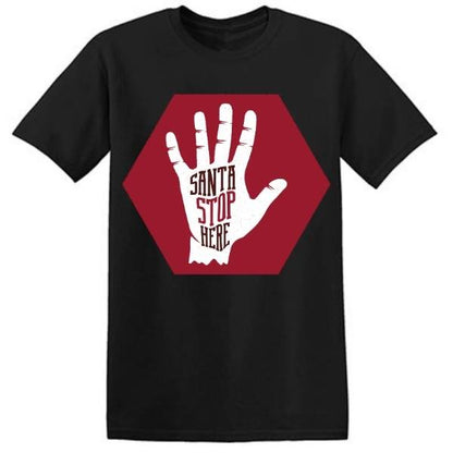 Santa Stop Here graphic T-shirt - image 3