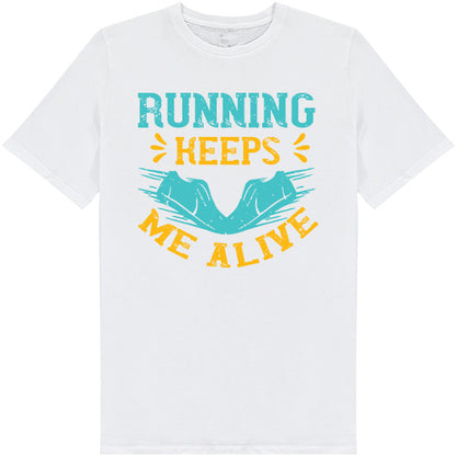 Unisex Runner's Edition T-Shirt - Running Keeps Me Alive