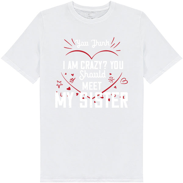 "Sister's Favorite", "Sibling T-shirt", "Funny Unisex T-shirt", "Sibling Rivalry Shirt"