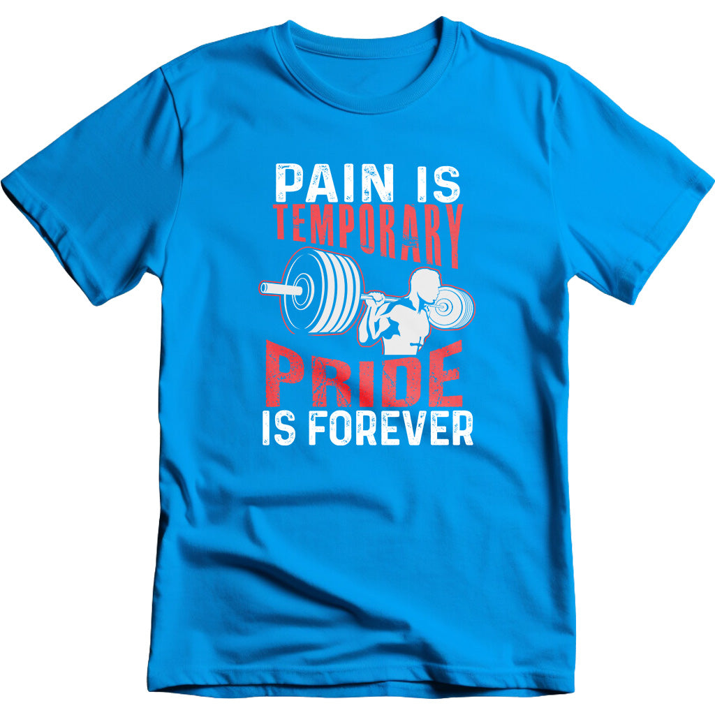 Pain Is Temporary Pride Is Forever graphic T-shirt - image 3