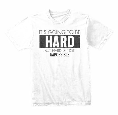 Hard But Not Impossible graphic T-shirt - image 3