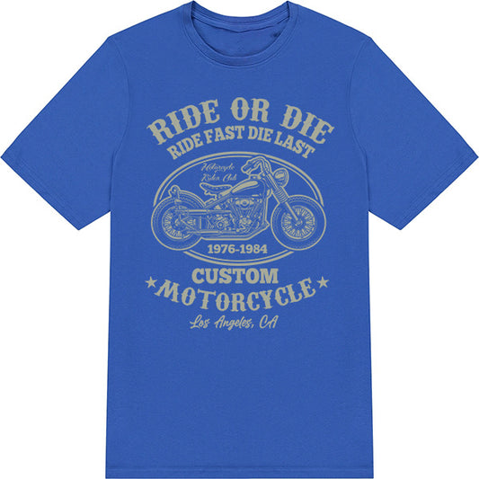 Ride Fast Die Last T-Shirt | Perfect for Motorbike Lovers