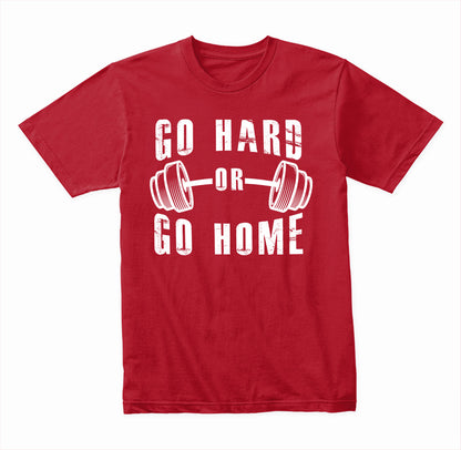 Go Hard Or Go Home graphic T-shirt mockup