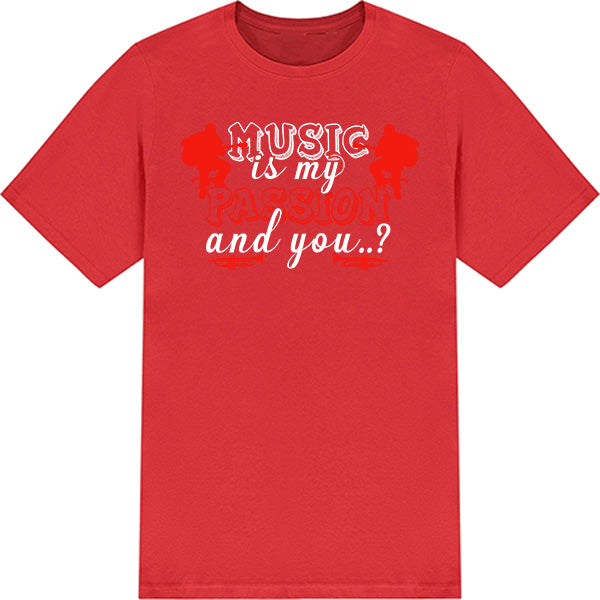 "Music Is My Passion" Unisex T-Shirt | Ideal for Music Lovers