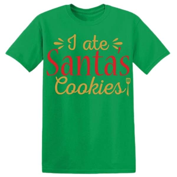 I Ate Santa’s Cookies graphic T-shirt mockup