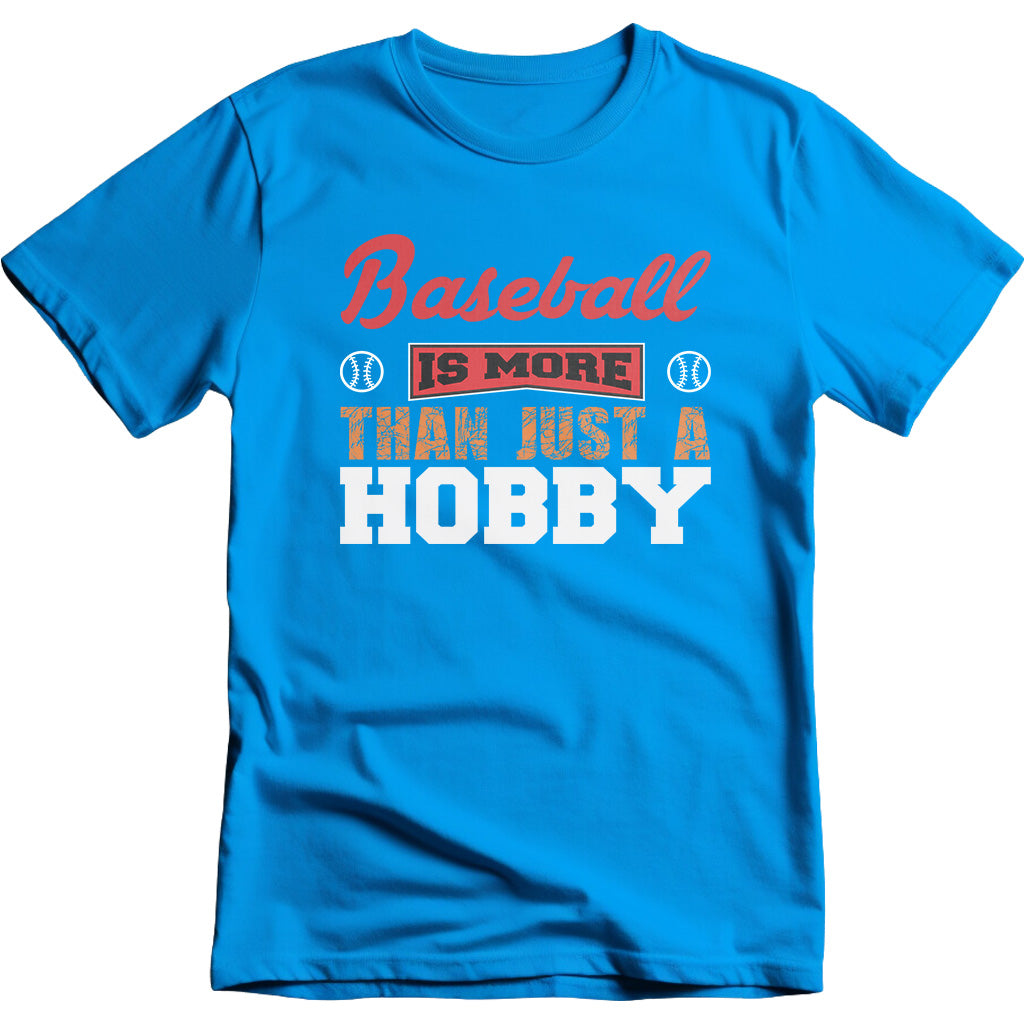 Baseball Is More Than Just A Hobby graphic T-shirt - image 3