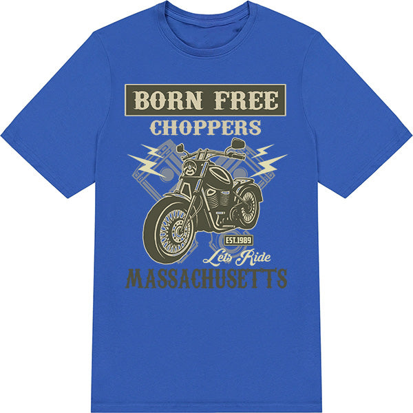 Born Free Choppers Unisex T-Shirt | Perfect for Bikers