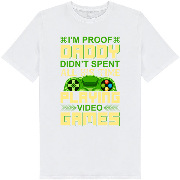 "I'm Proof Daddy Didn't Game All Day" Unisex T-Shirt | Equestrian Apparel