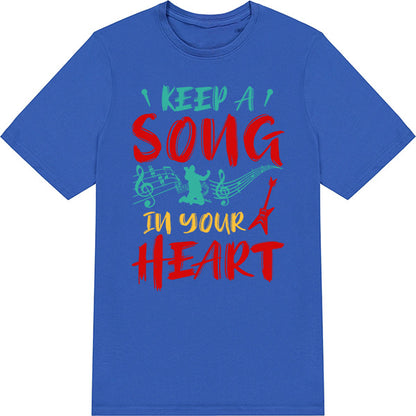 Keep A Song In Your Heart V1 T-Shirt | Unisex Music Tee