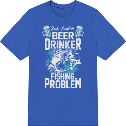 Just Another Beer Drinker Fishing T-Shirt | Unisex & Fun