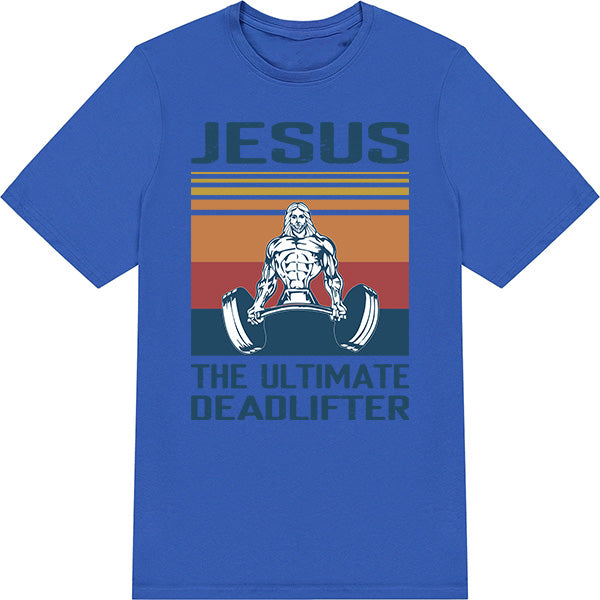 Jesus The Ultimate Deadlifter graphic T-shirt - image 9