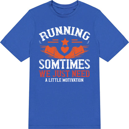 Running Motivation Unisex T-Shirt | Runner's Edition