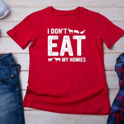 "I Don't Like My Homies" Vegan T-Shirt | Unisex Equestrian Wear