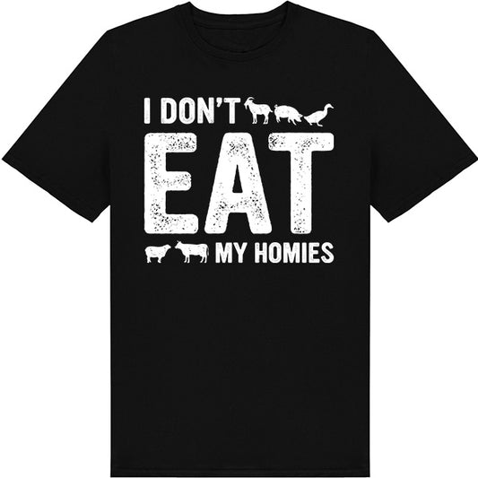 "I Don't Like My Homies" Vegan T-Shirt | Unisex Equestrian Wear